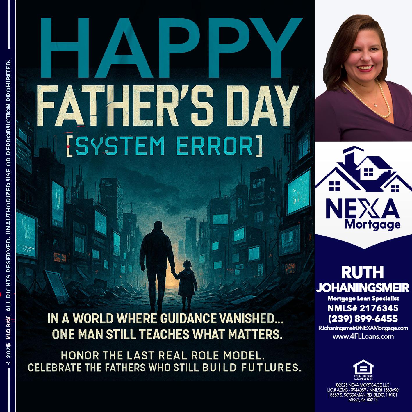 HAPPY FATHERS DAY - Ruth Johaningsmeir -Mortgage Loan Originator