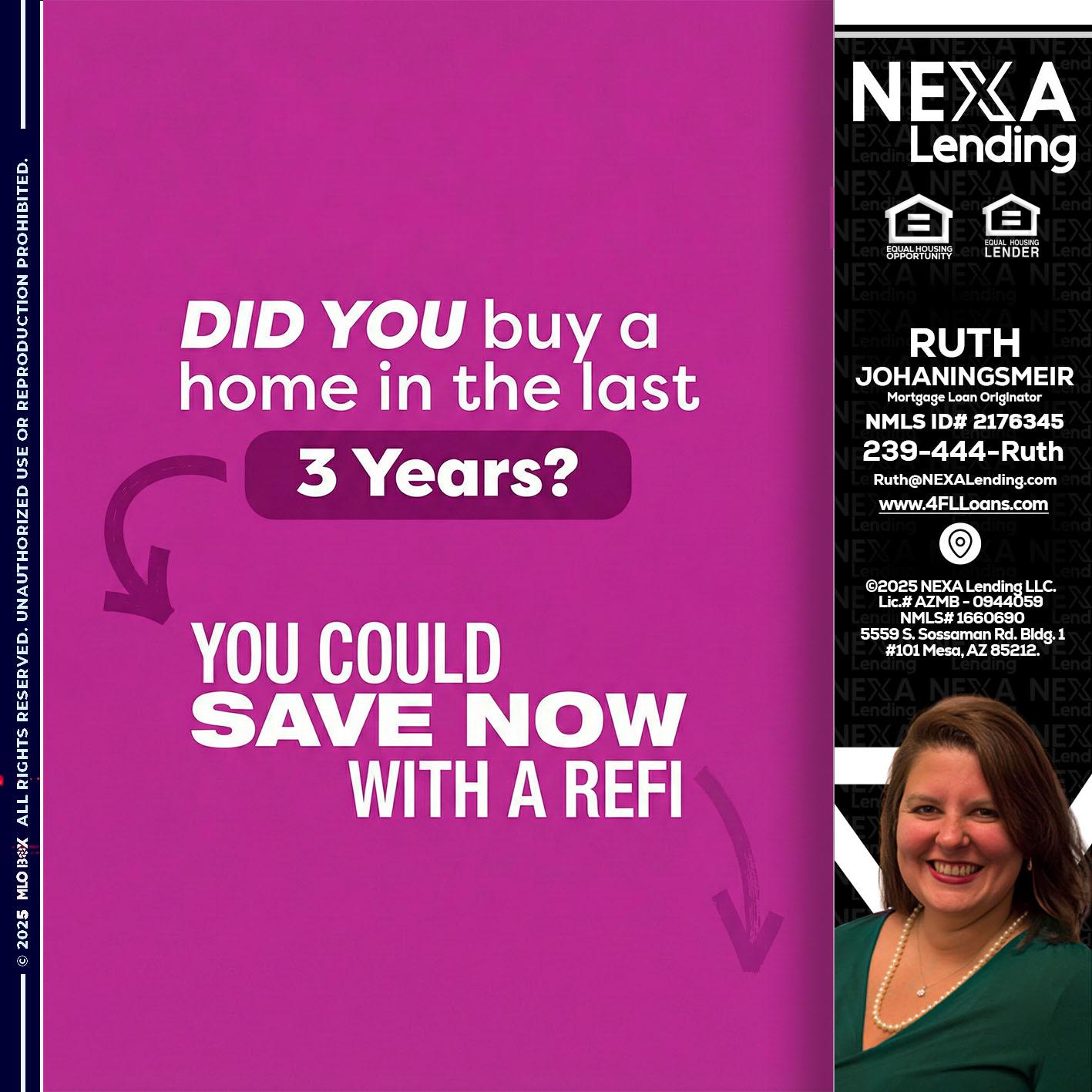 did you - Ruth Johaningsmeir -Mortgage Loan Originator