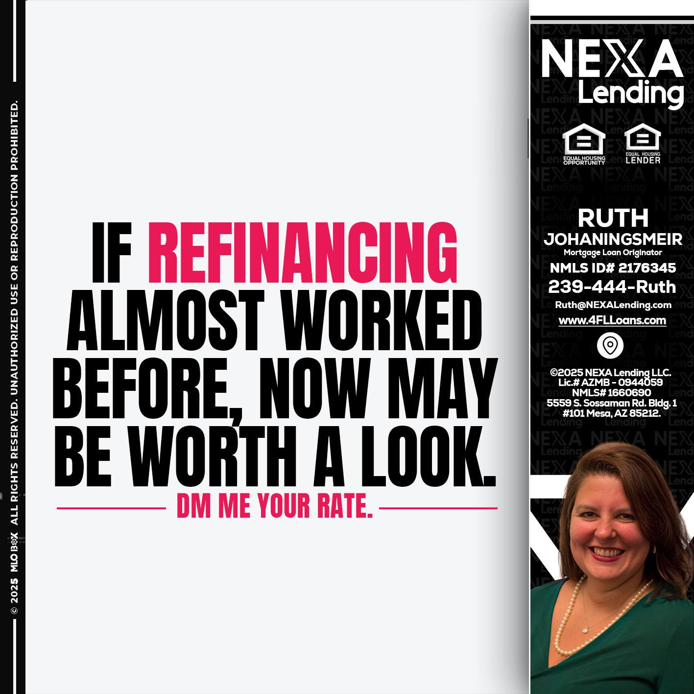 if refinancing - Ruth Johaningsmeir -Mortgage Loan Originator
