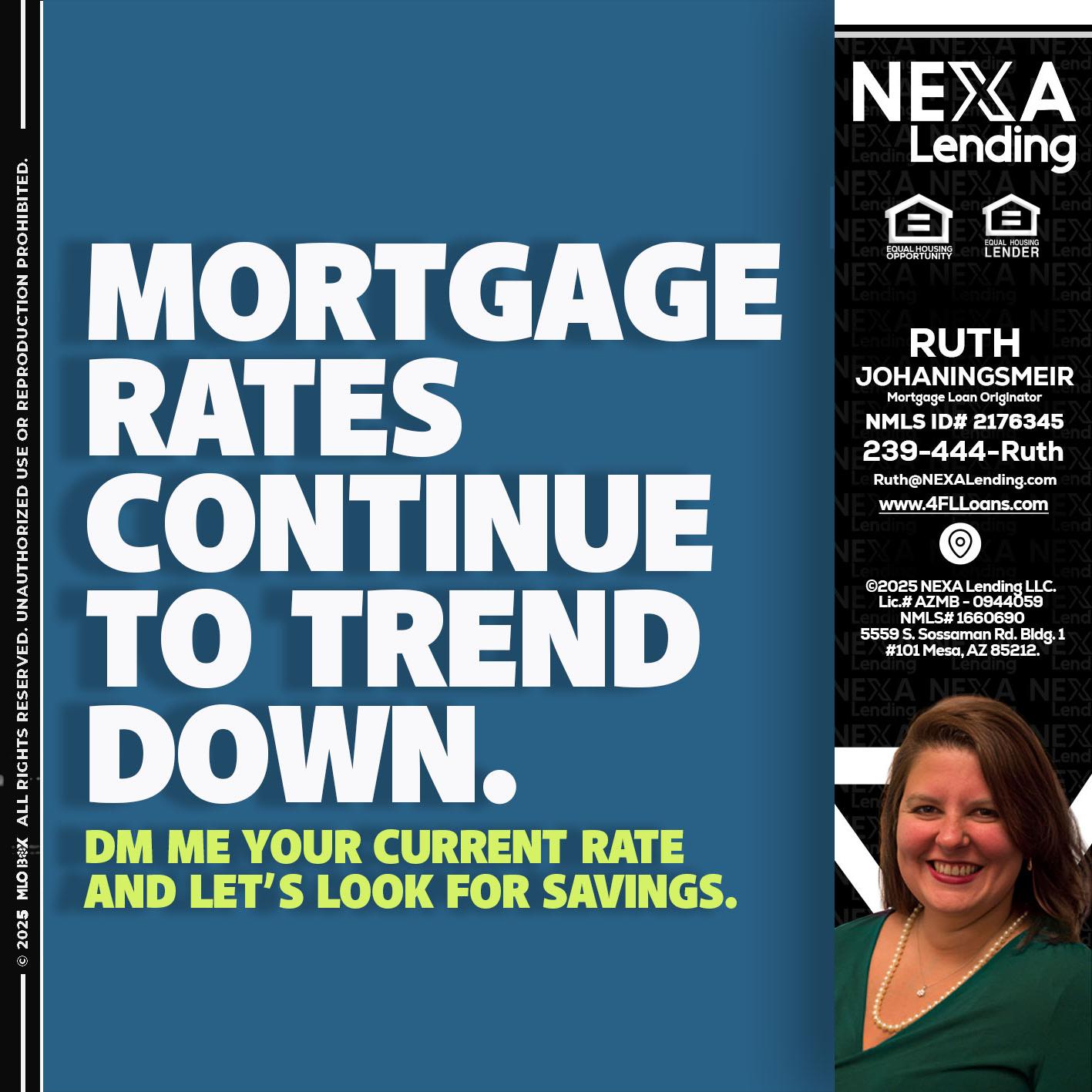 MORTGAGE RATES - Ruth Johaningsmeir -Mortgage Loan Originator