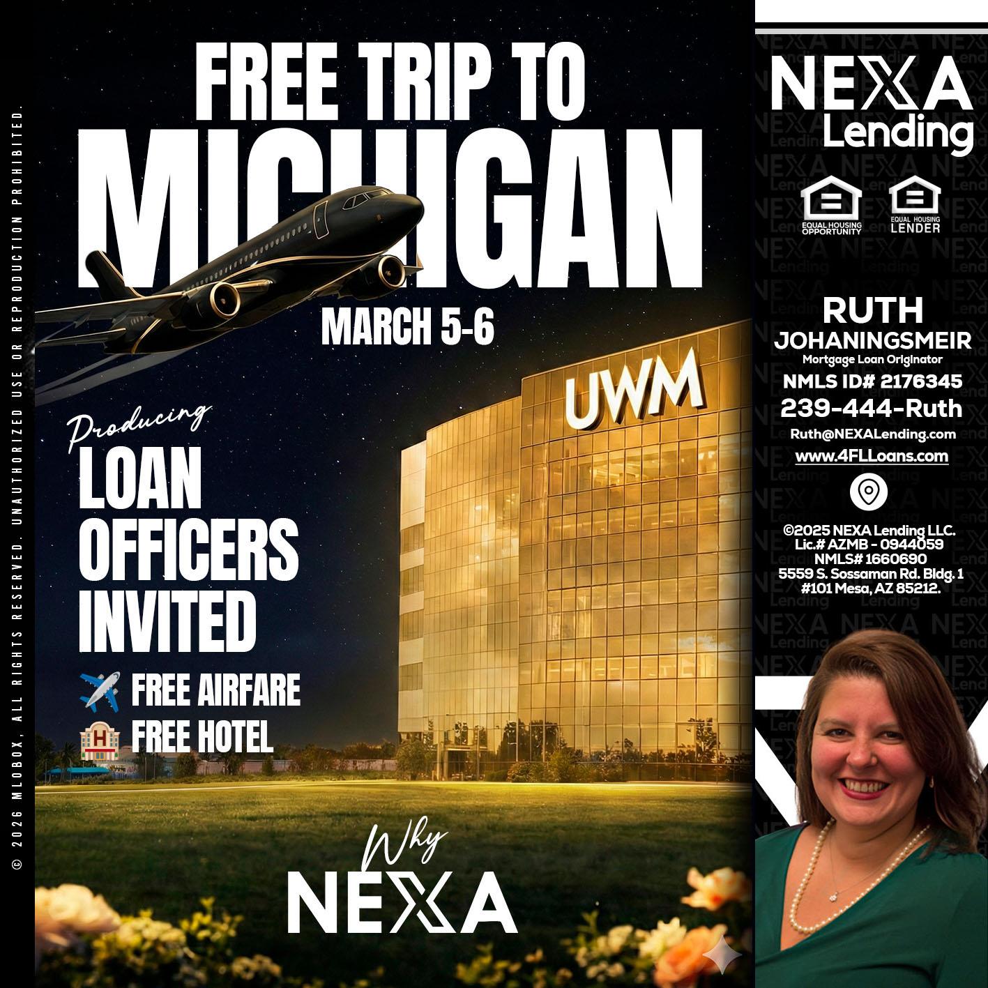 free Michigan trip - Ruth Johaningsmeir -Mortgage Loan Originator