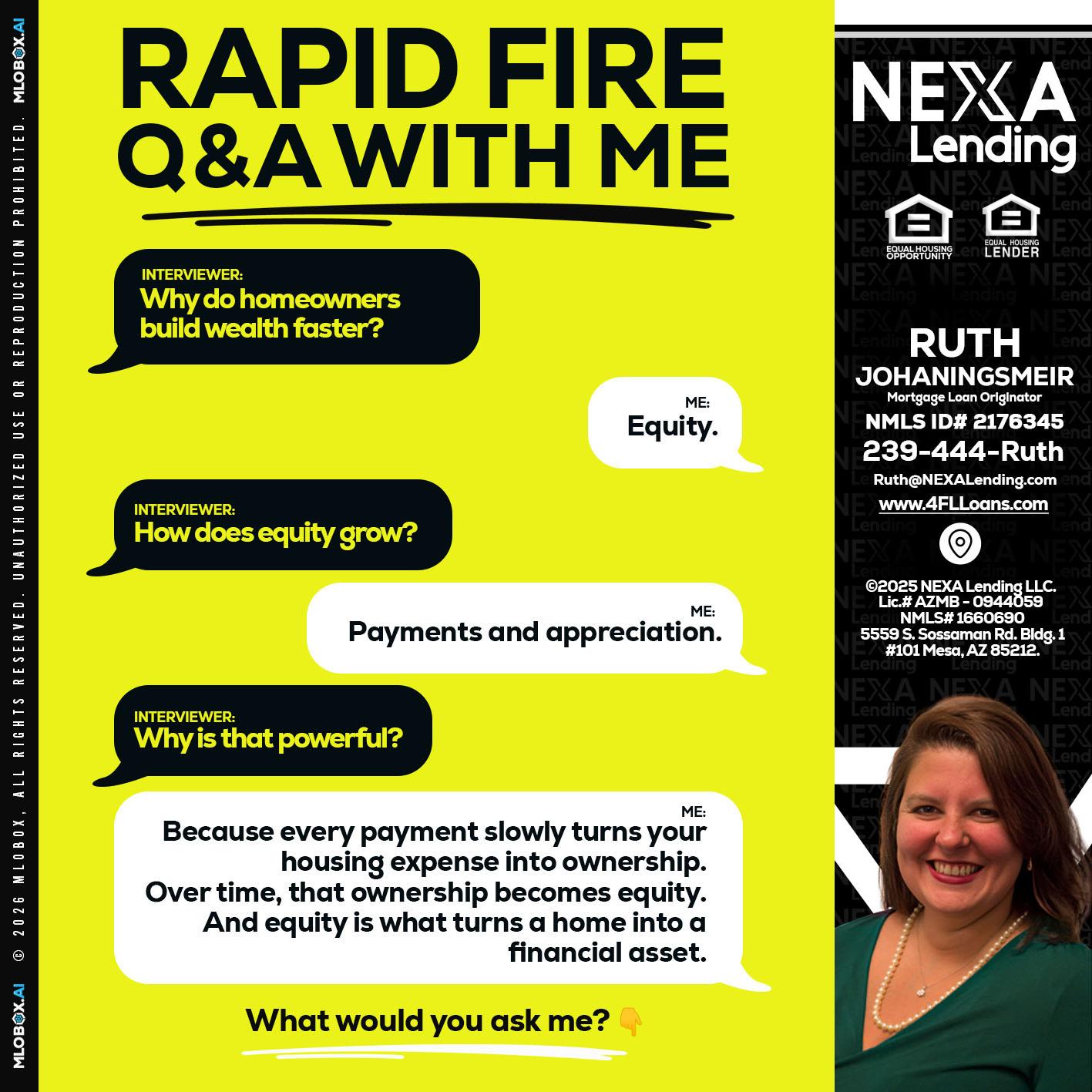 RAPID FIRE Q&A - Ruth Johaningsmeir -Mortgage Loan Originator