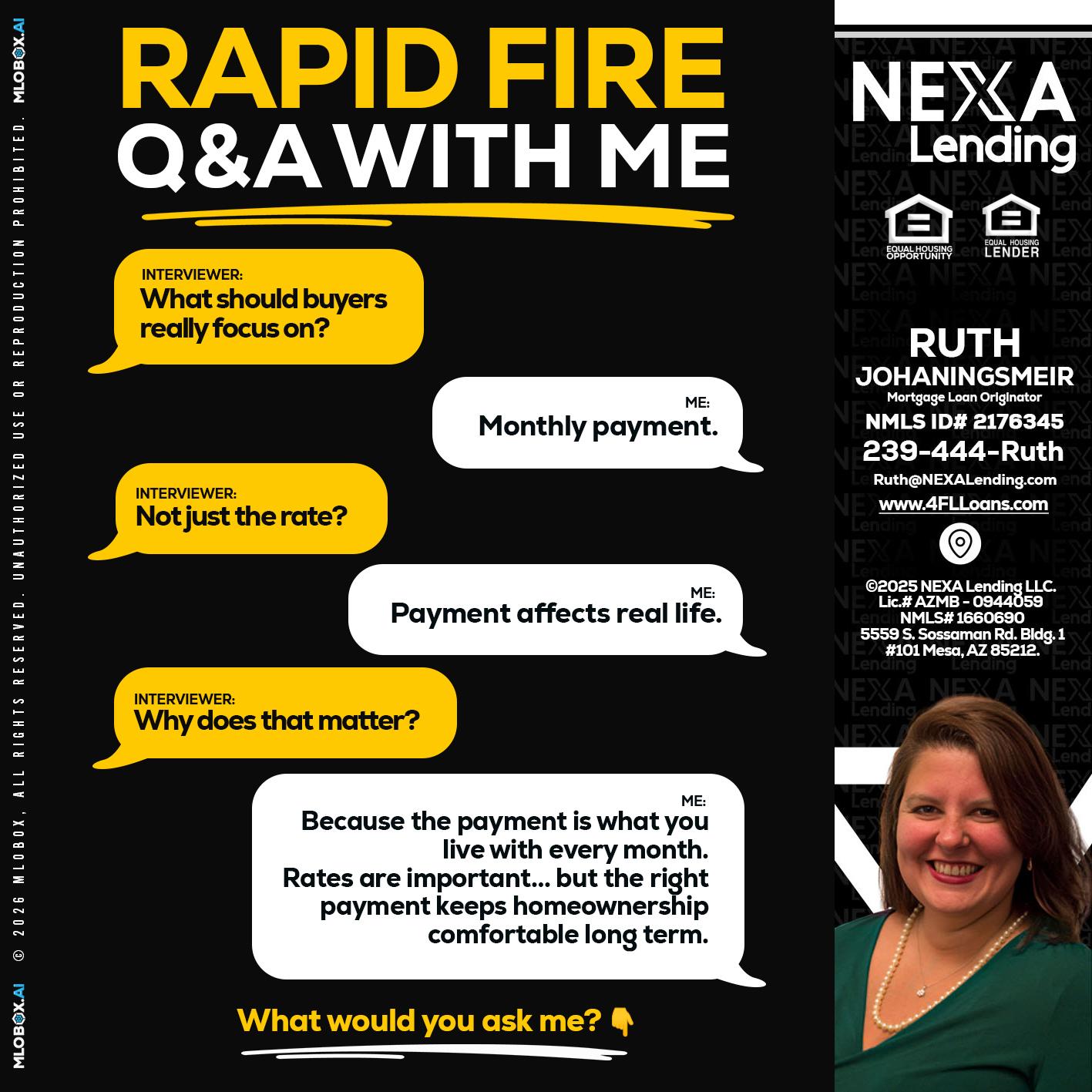 RAPID FIRE Q&A - Ruth Johaningsmeir -Mortgage Loan Originator