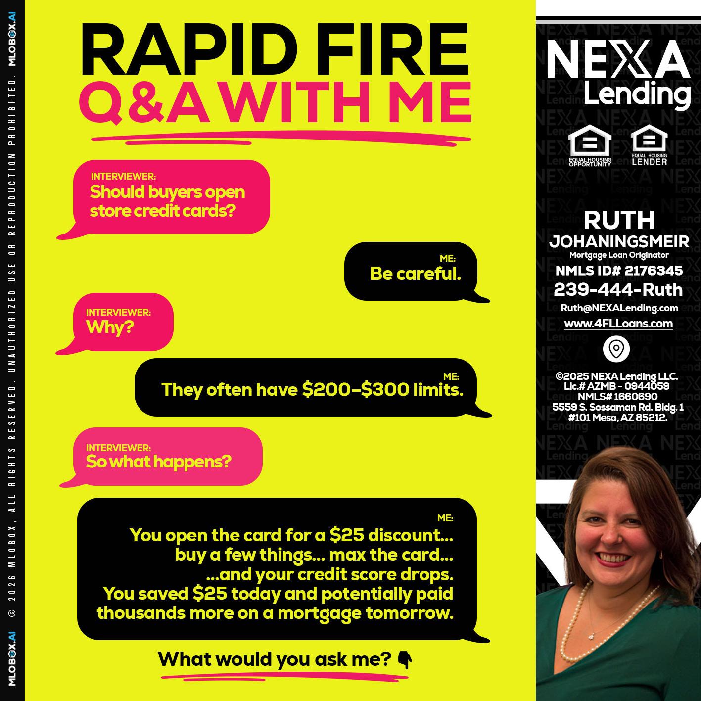 RAPID FIRE Q&A - Ruth Johaningsmeir -Mortgage Loan Originator