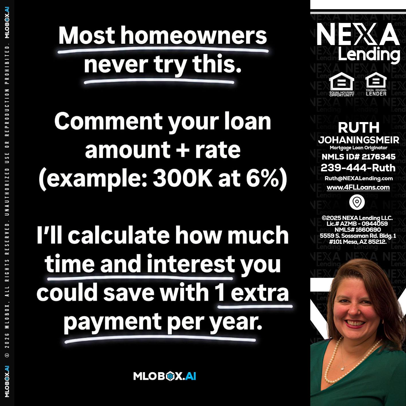 most owners - Ruth Johaningsmeir -Mortgage Loan Originator