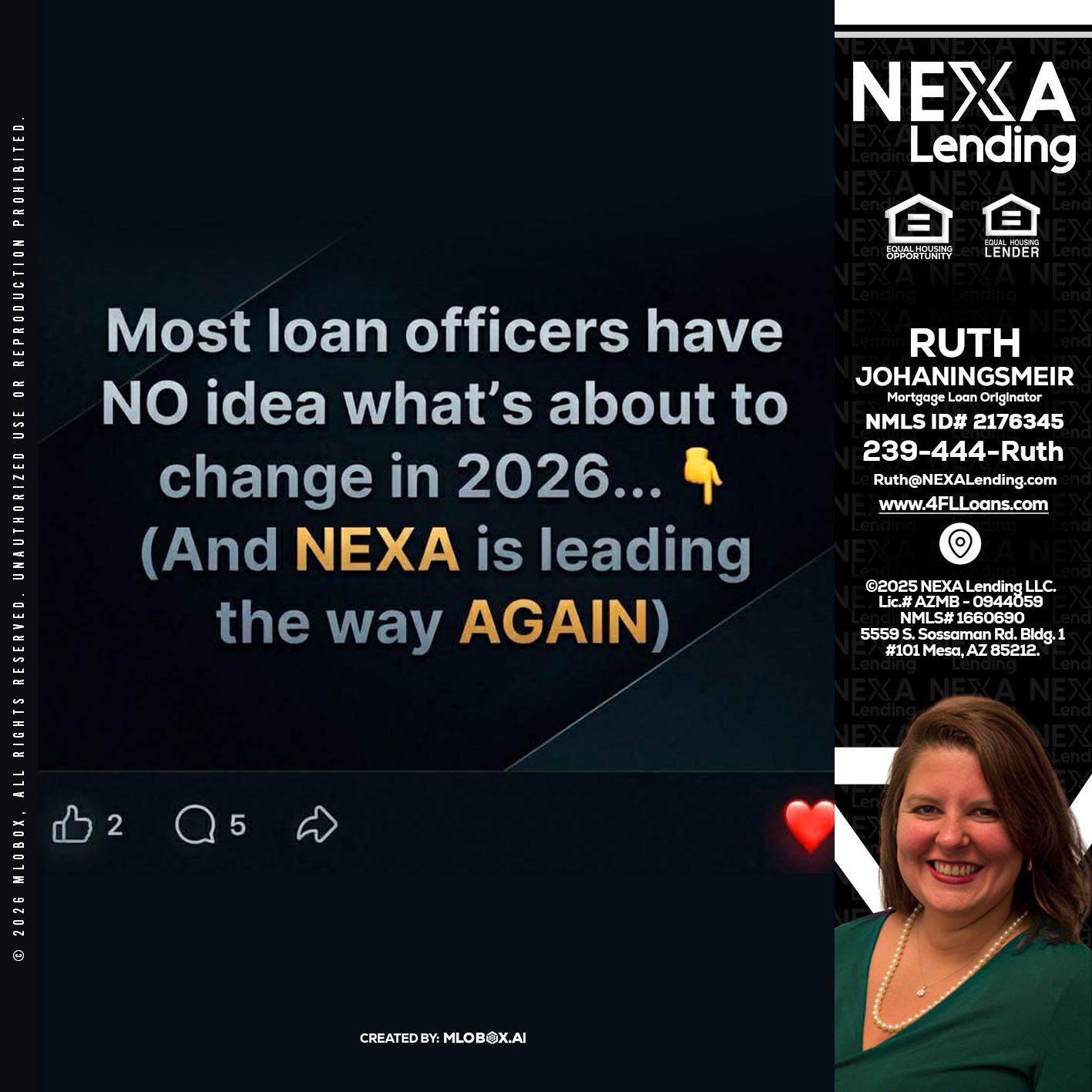 most loan officers - Ruth Johaningsmeir -Mortgage Loan Originator