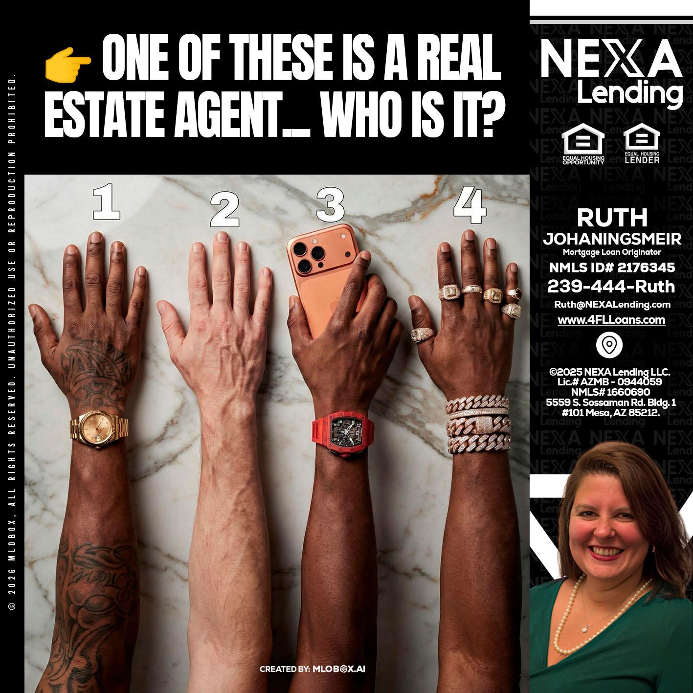 ONE OF THESE - Ruth Johaningsmeir -Mortgage Loan Originator