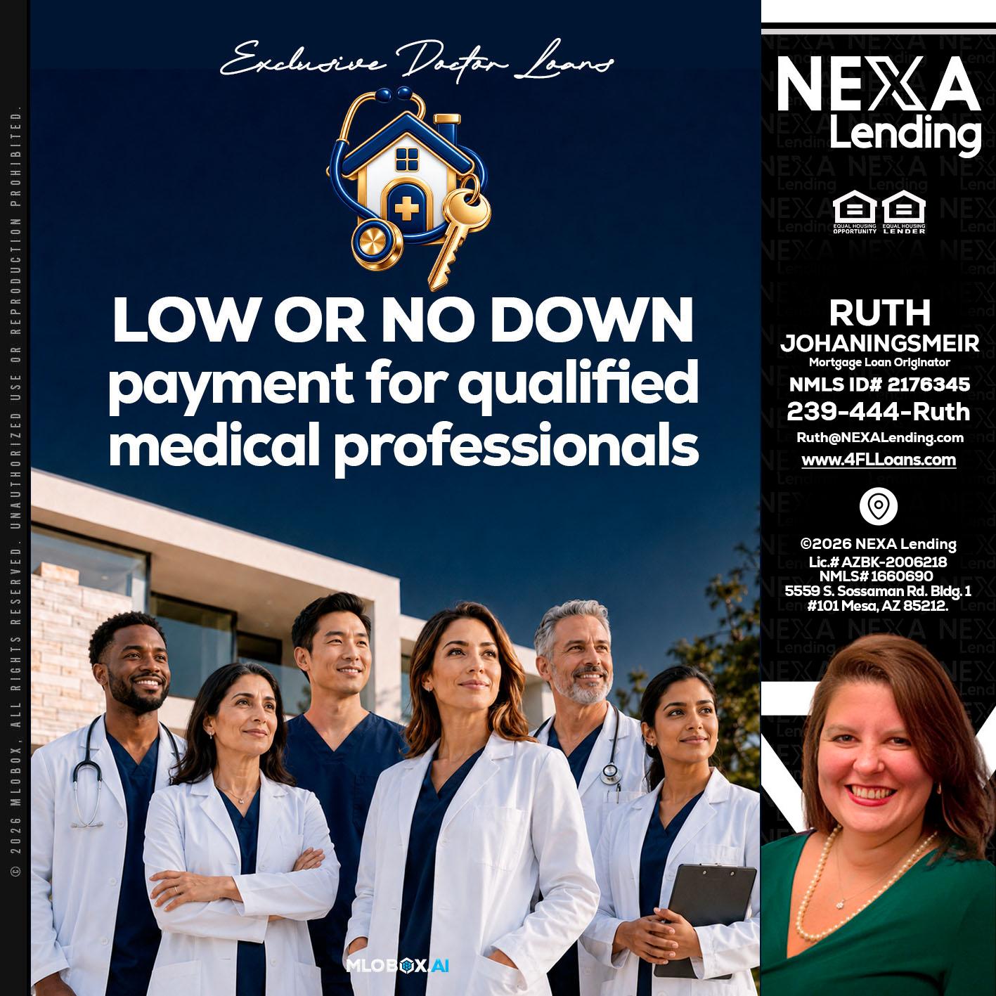 DOCTOR LOANS - Ruth Johaningsmeir -Mortgage Loan Originator