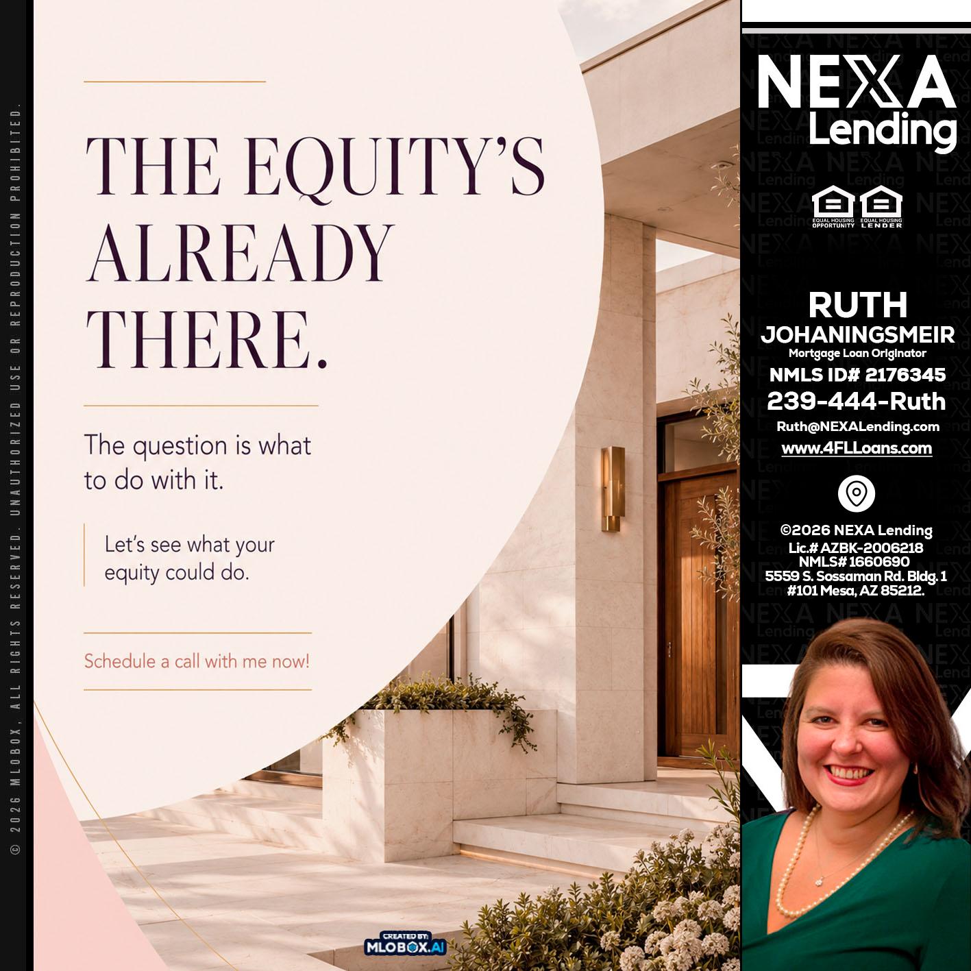 THE EQUITY'S - Ruth Johaningsmeir -Mortgage Loan Originator